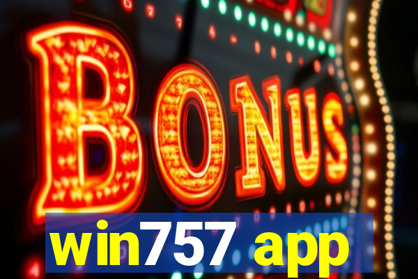 win757 app